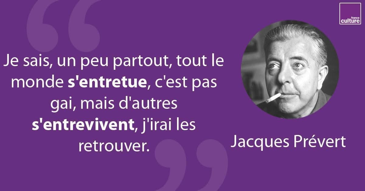 Jacques Prévert et l'entrevivre, sur France Culture
